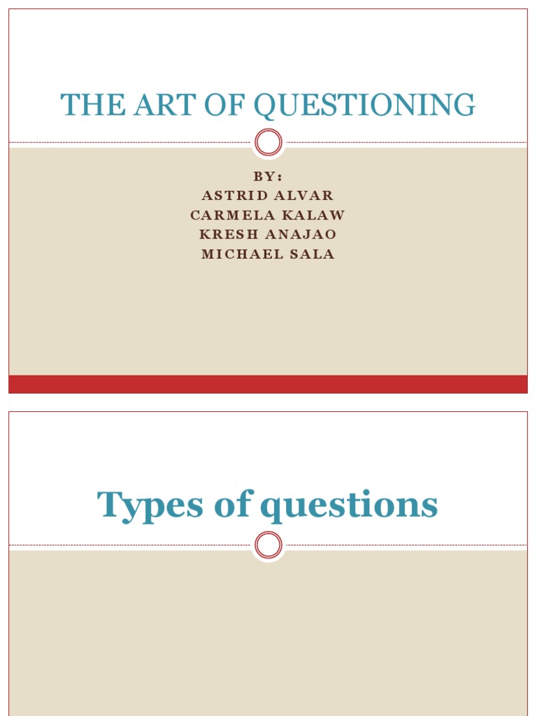 The Art of Questioning Question Educational Psychology