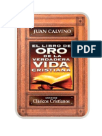 El Libro De Oro De La Verdadera Vida Cristiana - Juan Calvino.pdf