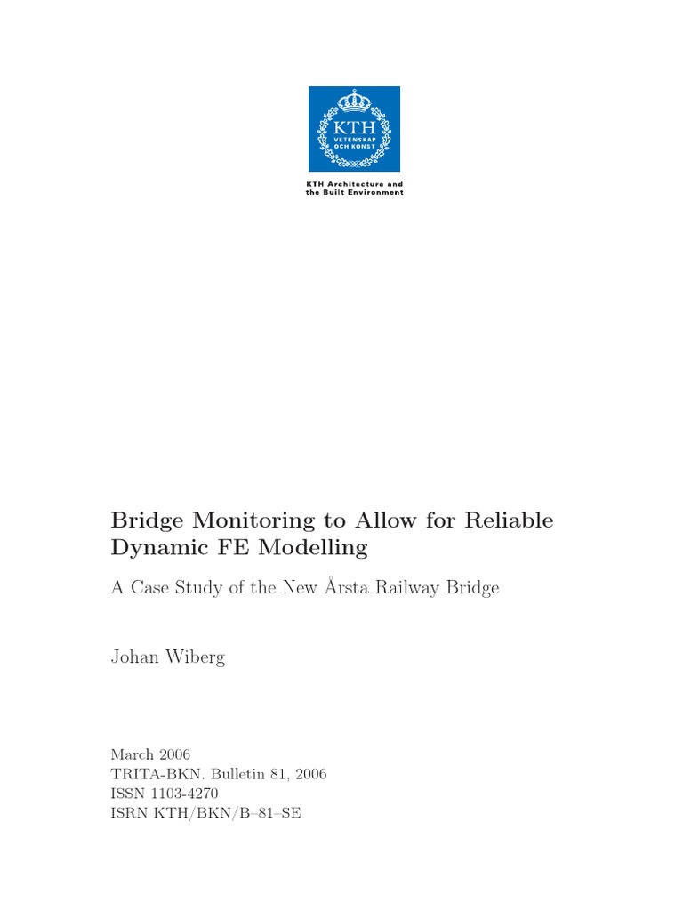 Bridge Monitoring To Allow For Reliable Dynamic Finite Element ...