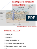 Membranas Biologicas e Transporte Transmembrana SILVIA E GLAUCIO