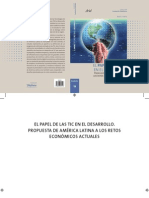 El Papel de Las TIC en El Desarrollo - Propuesta de América Latina A Los Retos Económicos Actuales