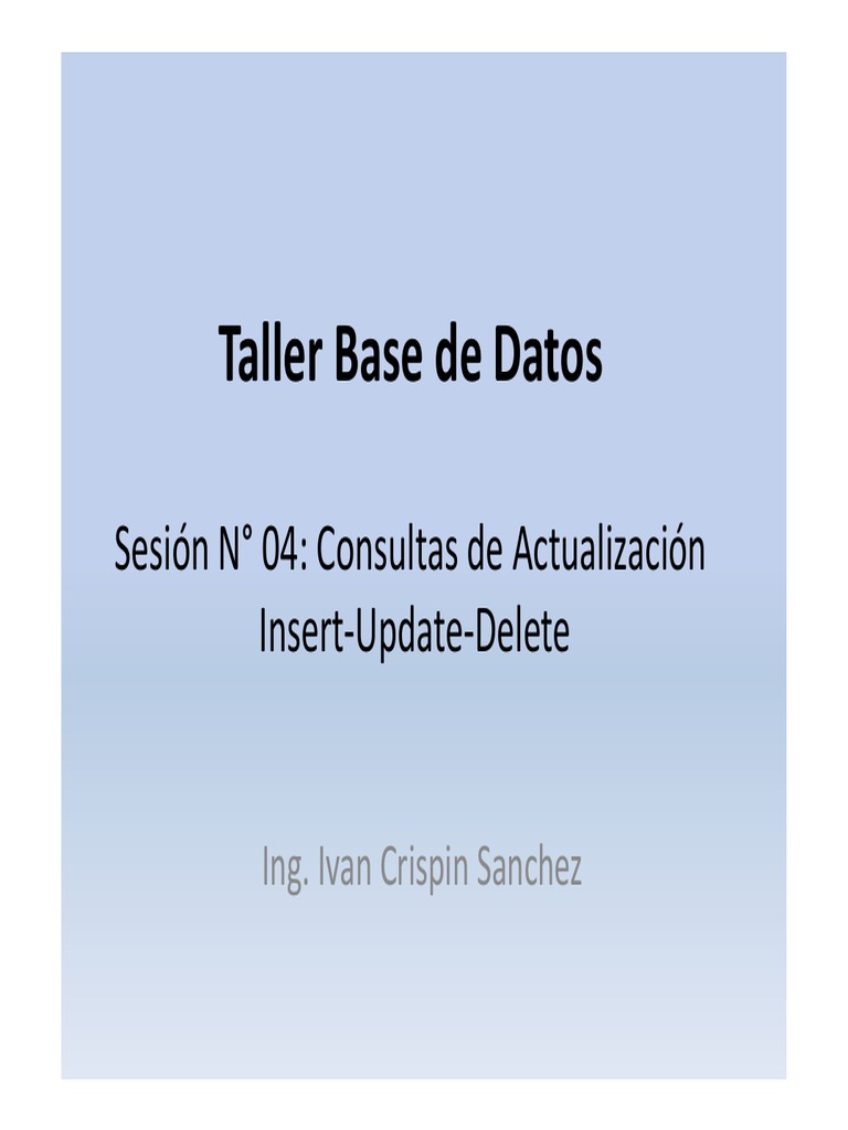 Sesion 04 TBD Insert-Update-Delete | PDF | SQL | Tabla (base de datos)