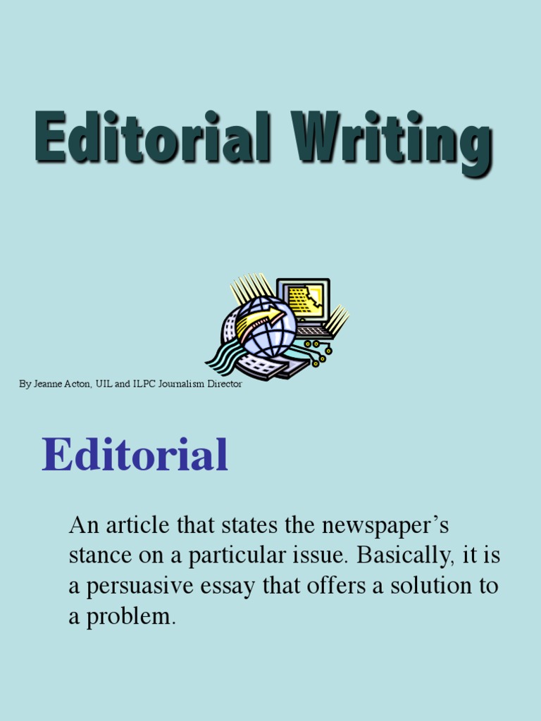 Editorial Writing: by Jeanne Acton, UIL and ILPC Journalism Director | PDF
