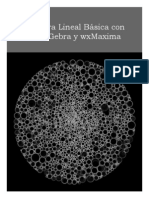 Álgebra Lineal Básica Con GeoGebra y Wxmaxima