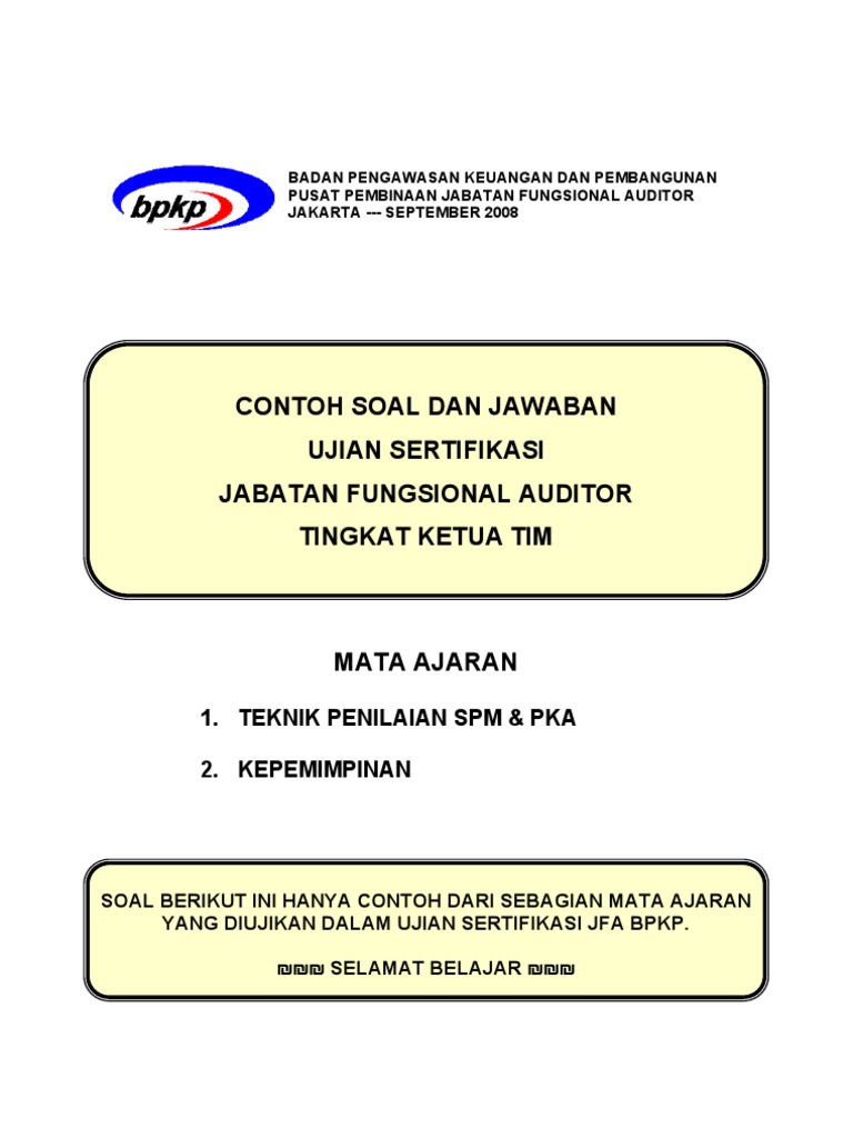 Contoh Soal Dan Jawaban Ujian Sertifikasi Jabatan Fungsional Auditor Tingkat Ketua Tim