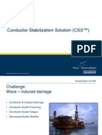 Conductor Stabilization Solution