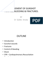 First Aid For Gunshot Wounds and Fractures