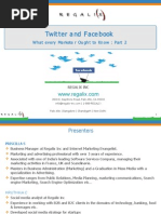 Twitter and Facebook- What a Marketer Ought to Know Part2