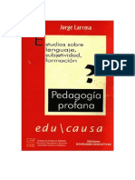 Larrosa, Jorge - Pedagogía profana