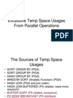 Excessive Temp Space Usages From Parallel Operations