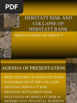 Herstatt Risk And Collapse Of Herstatt Bank Foreign Exchange Market Money