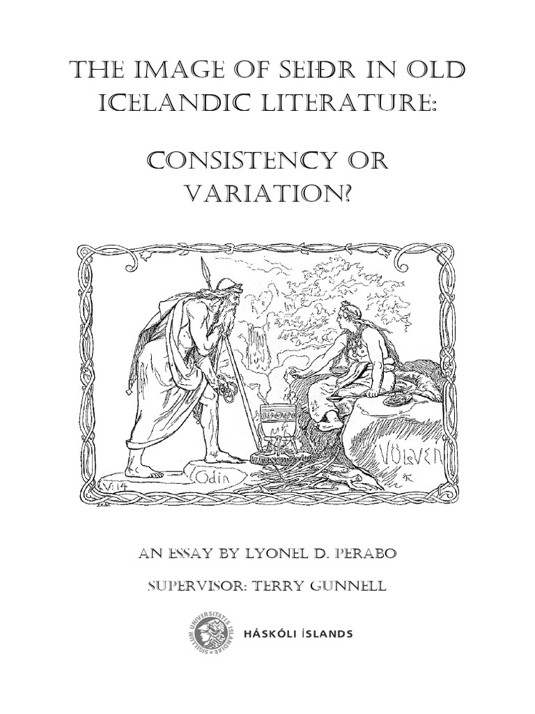 The Image of Seiðr in Old Icelandic Literature: Consistency or ...