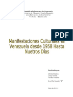 Manifestaciones Culturales en Venezuela Desde 1958 Hasta Nuestros Dias