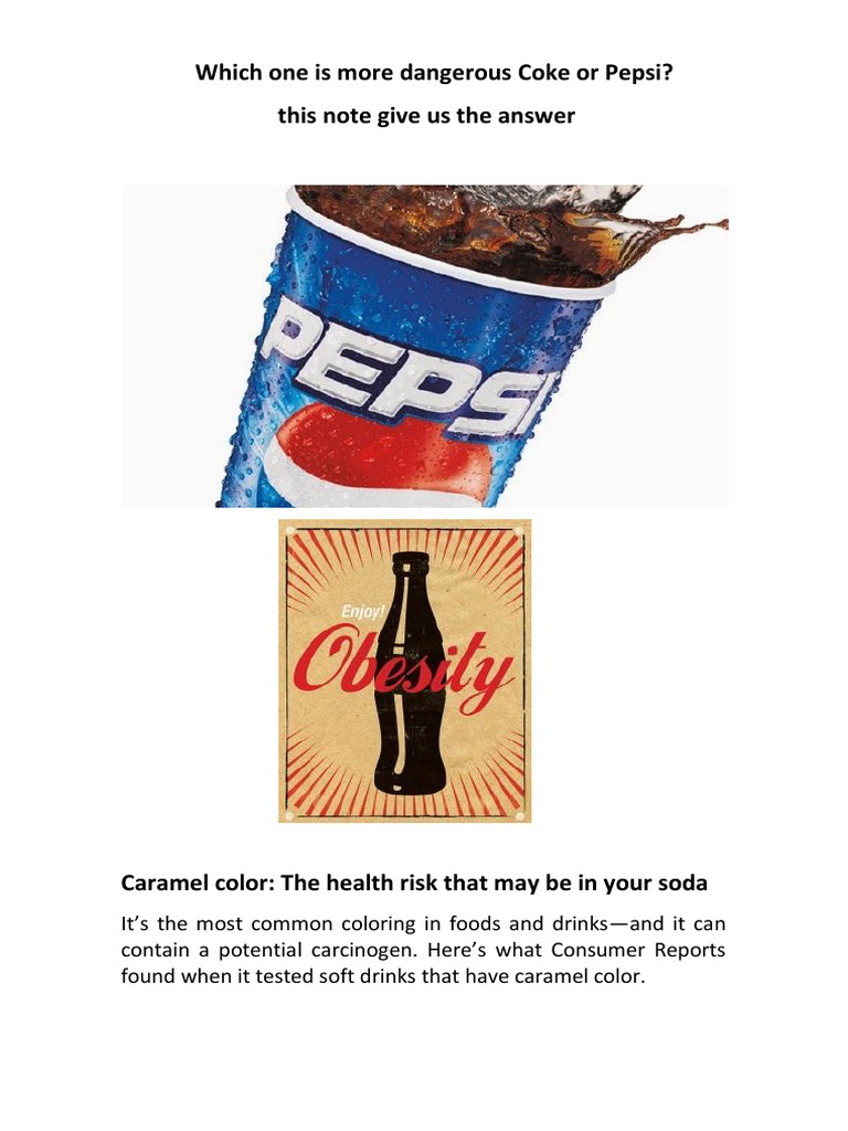 The Carcinogenic Risk of Caramel Color Consumer Reports' Testing Reveals High Levels of a