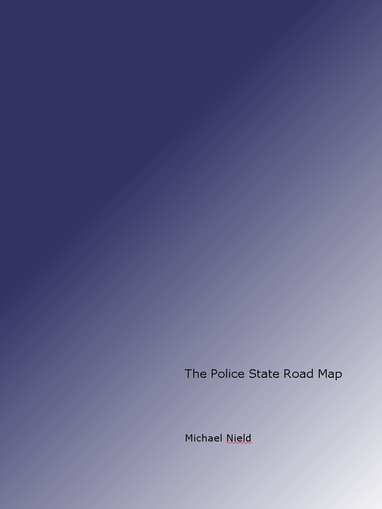 Police State Road Map Overview | PDF | Interest | Central Banks