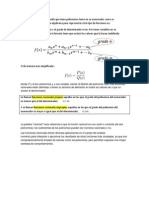 Una Función Racional Es Aquella Que Tiene Polinomios Tanto en Su Numerador Como Su Denominador