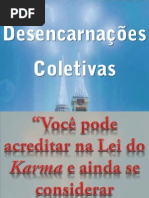 PALESTRA - DESENCARNAÇÕES COLETIVAS