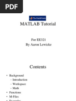 MATLAB Tutorial: For EE321 by Aaron Lewicke