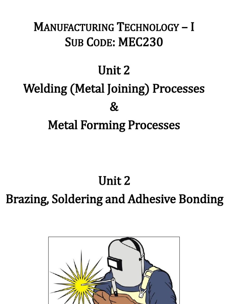 2 Unit 2 Brazing, Soldering and Adhesive Bonding PDF Soldering Adhesive