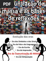 A era da comunicacao de massa AULA 3.4.pdf