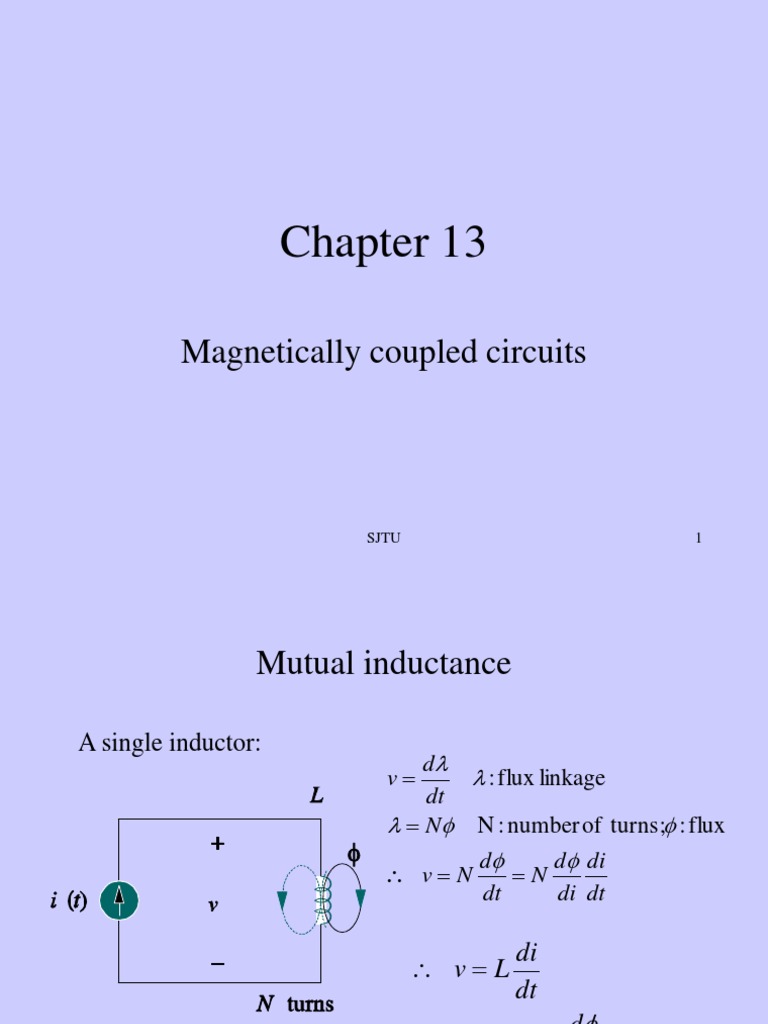 THEORY OF MUTUAL INDUCTANCE AND COUPLED CIRCUITS Inductance Series