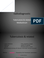 Radiodiagnostic: Tuberculosis & Related Mediastinum