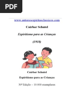 Cairbar Schutel - Espiritismo para as crianças (infantil)