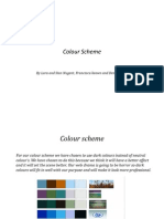 Colour Scheme: by Lara and Sian Nugent, Francesca Keown and Demi Mason