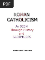 Roman Catholicism as Seen Through History and Scriptures