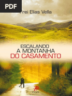 Escalando a Montanha do Casamento