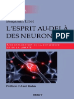 L'esprit Au-Delà Des Neurones - Une Exploration de La Conscience Et de La Liberté