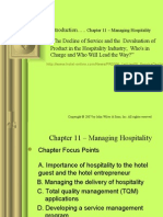 Introduction .. "The Decline of Service and The Devaluation of Product in The Hospitality Industry Who's in Charge and Who Will Lead The Way?"