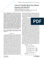 Efficient Architecture for Variable Block Size Motion
Estimation in H.264/AVC