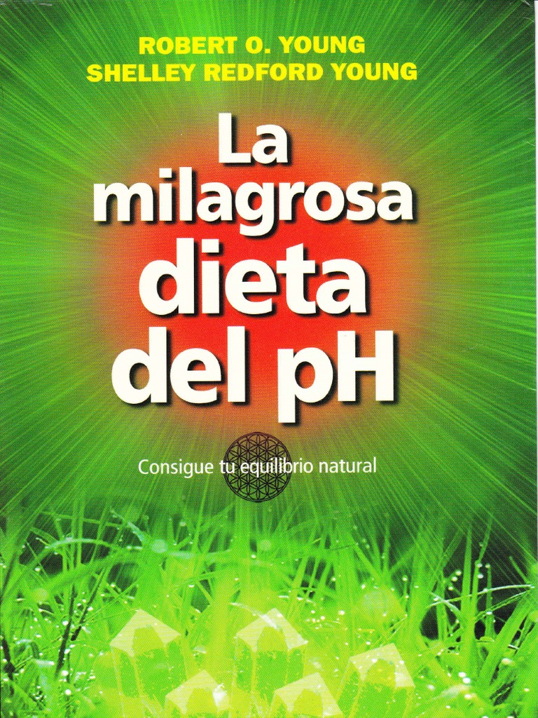 Soplar Se convierte en Gratificante La Milagrosa Dieta PH | PDF