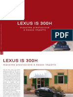 LEXUS IS 300H. Massime prestazioni a basso impatto.