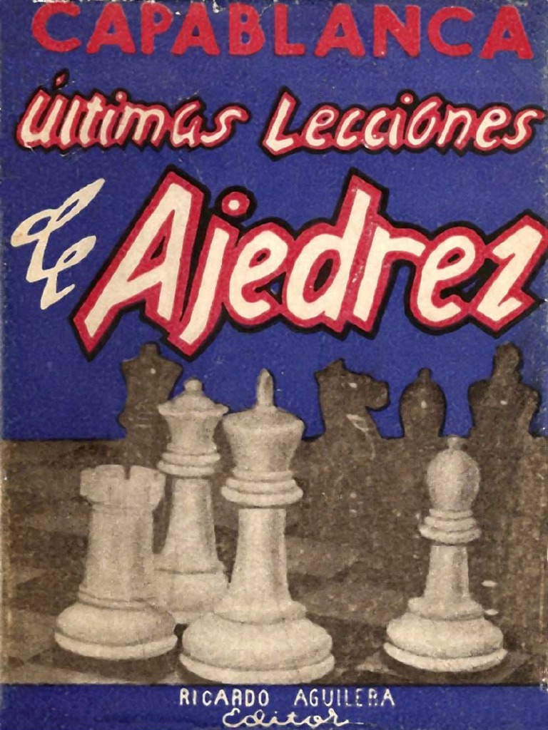 Fundamentos Del Ajedrez Jose Raul Capablanca Libro Pdf