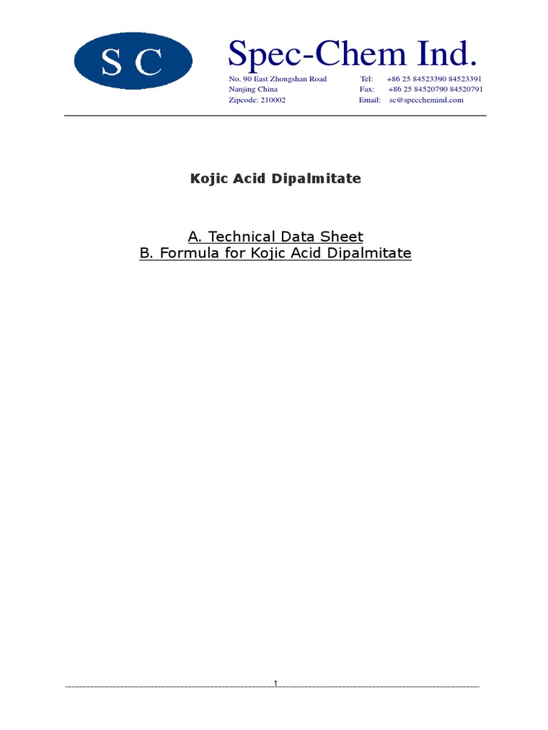 SpecChem Ind. A. Technical Data Sheet B. Formula For Kojic Acid