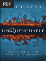 Download Unquenchable Grow a Wildfire Faith that Will Endure Anything by Carol Kent sampler by Zondervan SN204716880 doc pdf