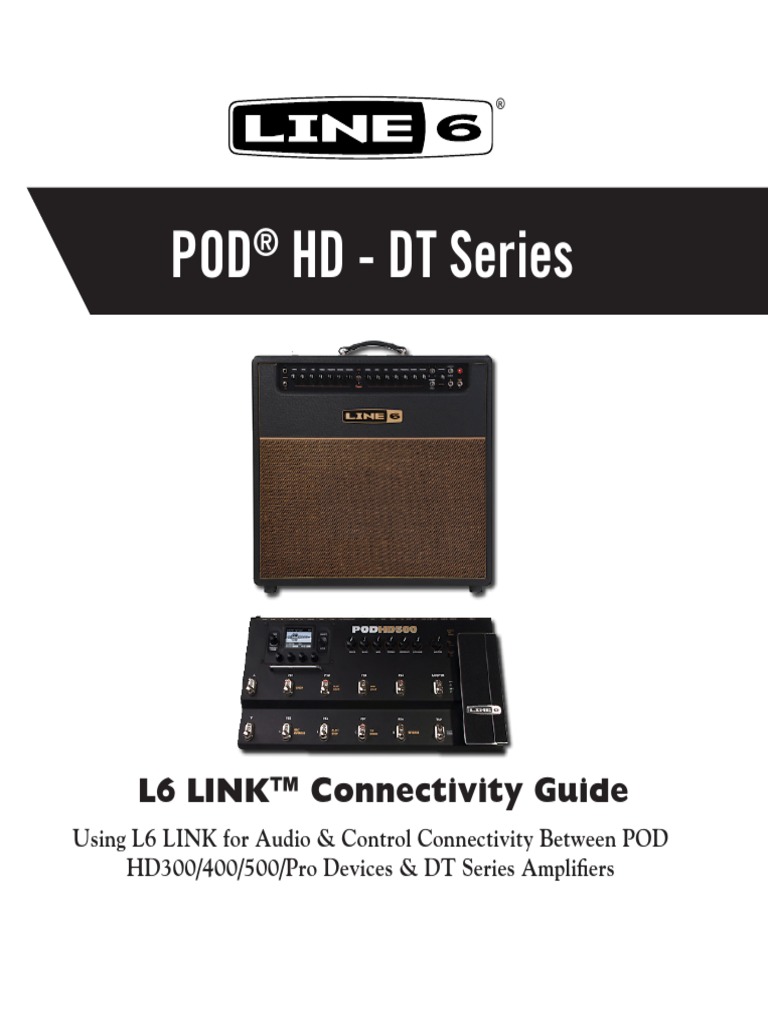 L6 LINK Connectivity Guide for POD HD & DT Amplifiers v2.10 - English ( Rev  a ) | Amplifier | Sound