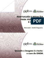 Português E Redação para Vestibulares E Concursos: Educador: André Nogueira