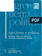 Agro, Tyerra e Politica