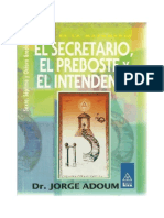 06 - 07 - 08 - El Secretario, El Preboste y El Intendente - Dr. Jorge Adoum