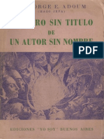 El Libro Sin Titulo de Un Autor Sin Nombre - Dr. Jorge Adoum - Facsimil