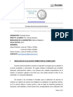 VOLOSCHIN C. 2013 Consigna Primer Parcial 2C2013 Psicología Social Cod. 622