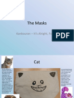 The Masks: Kankouran - It's Alright, Follow