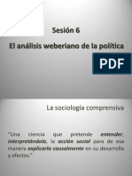 Sesión 6 El Análisis Weberiano de La Política