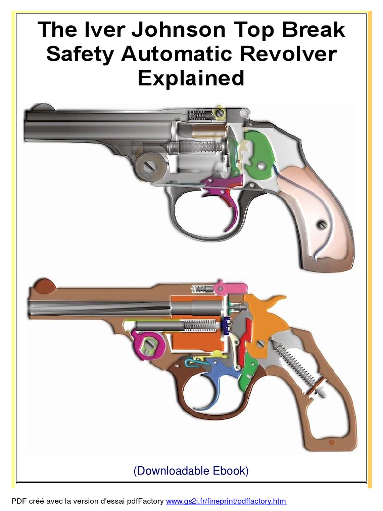 Iver Johnson Top Break Revolver Guide | PDF | Revolver | Trigger (Firearms)