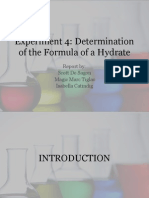 Experiment 4: Determination of The Formula of A Hydrate: Report By: Scott de Sagon Magic Marc Tiglao Isabella Catindig