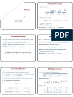 Floating Point Formats: 0 1 1 P 1 (P 1) e I