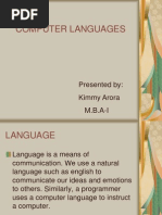 Computer Languages: Presented By: Kimmy Arora M.B.A-I